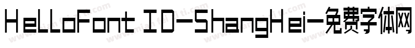 HelloFont ID-ShangHei字体转换